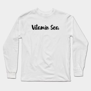 Vitamin Sea Long Sleeve T-Shirt